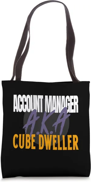 Account Manager A.K.A. Cube Dweller Management Tote Bag