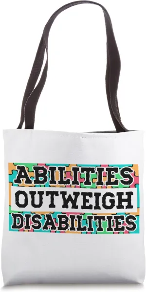 Autism Awareness - Abilities Outweigh Disabilities Tote Bag