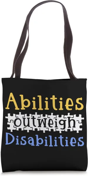 Autism Awareness - Abilities Outweigh Disabilities Tote Bag