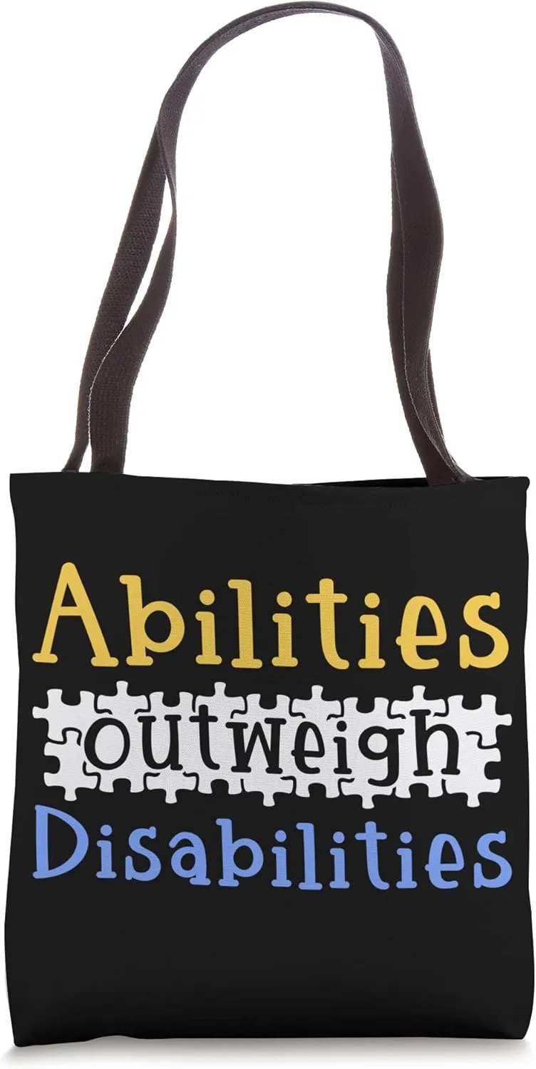 Autism Awareness - Abilities Outweigh Disabilities Tote Bag