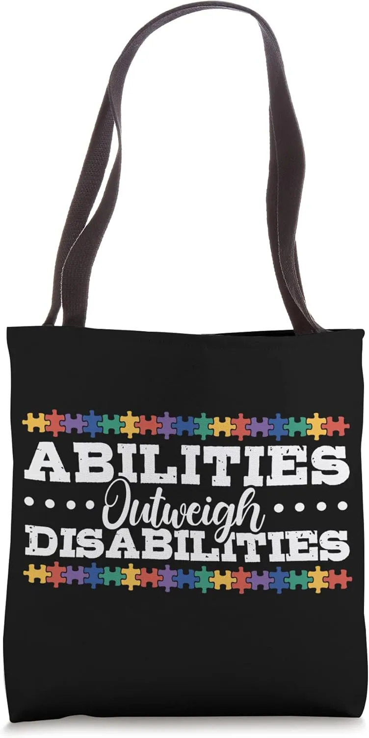 Autism Awareness - Abilities Outweigh Disabilities Tote Bag