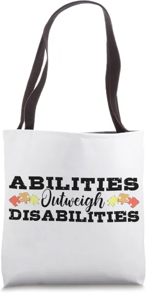 Autism Awareness - Abilities Outweigh Disabilities Tote Bag