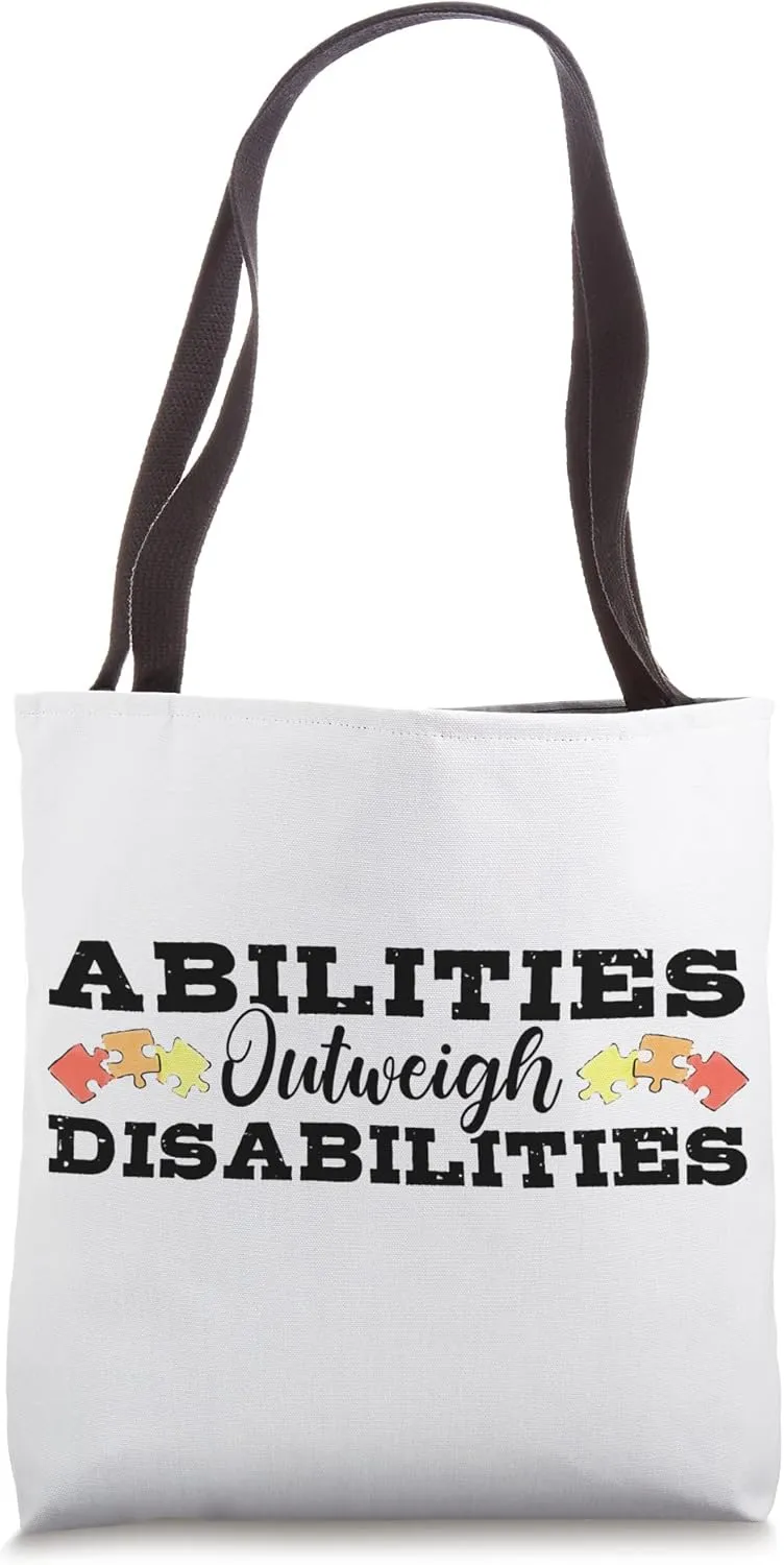 Autism Awareness - Abilities Outweigh Disabilities Tote Bag