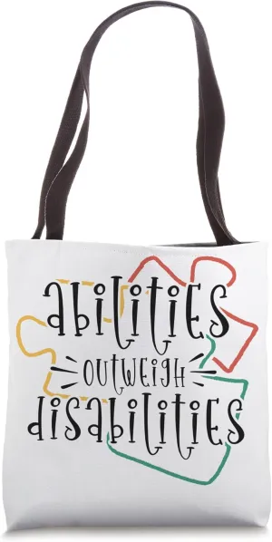 Autism Awareness - Abilities Outweigh Disabilities Tote Bag