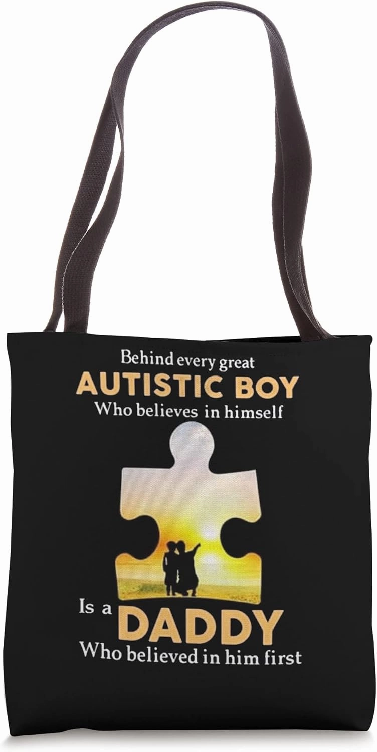 Behind Every Great Autistic Boy Who Believes In Himself Tote Bag