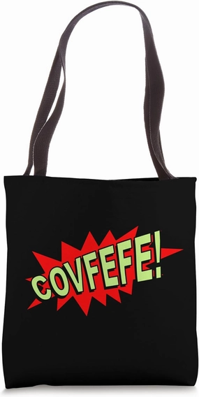 Covfefe! World's Most Powerful Word Linguists Fun Tote Bag