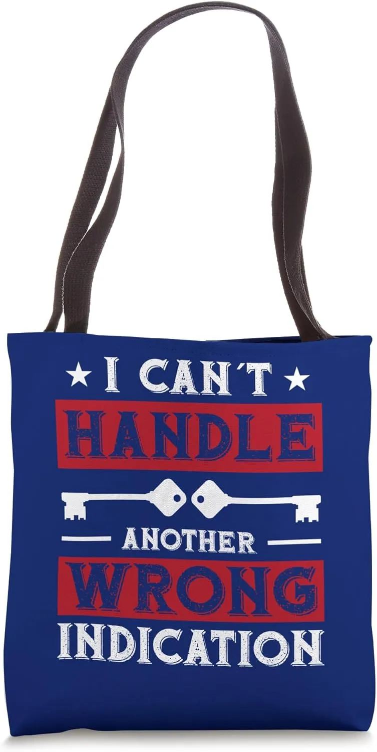Escape Room I Can't Handle Another Wrong Indication Game Tote Bag
