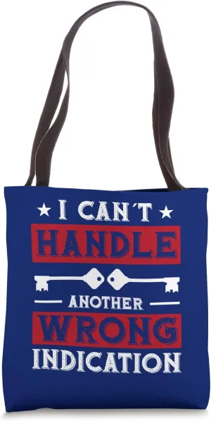 Escape Room I Can't Handle Another Wrong Indication Game Tote Bag