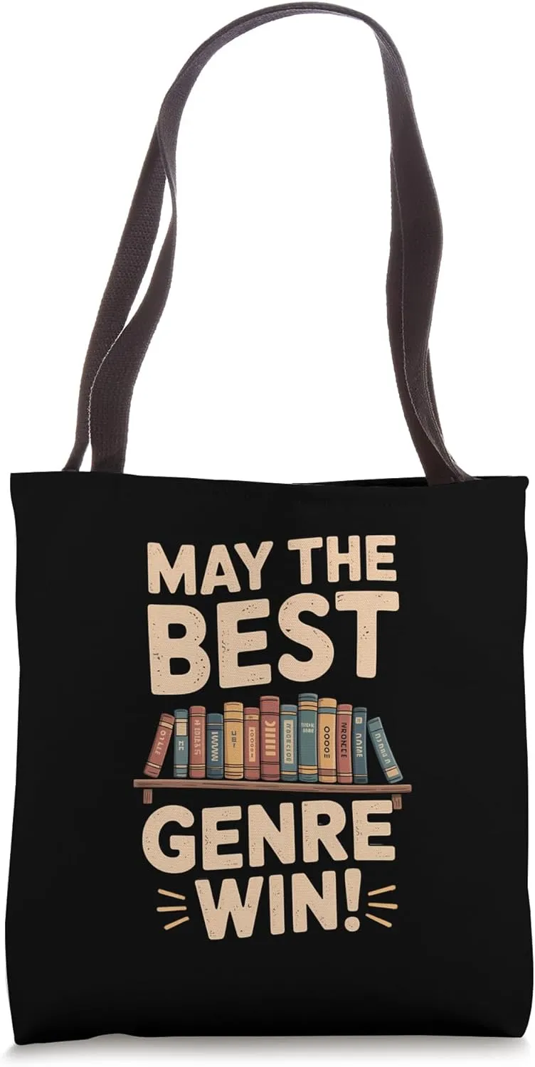 May the Best Genre Win Book Lover Tote Bag