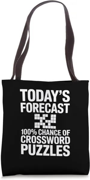 Today's Forecast 100% Chance Of Crossword Puzzles Tote Bag
